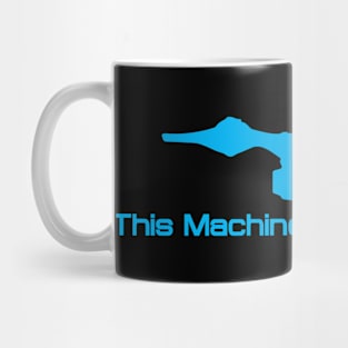 This Machine Kills Fascists Mug